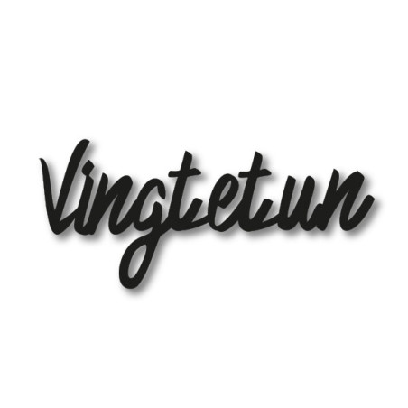 Numéro découpé au laser : VINGT ET UN