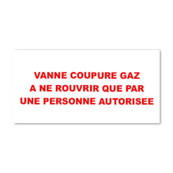 Plaque réglementaire normée  Vanne Coupure Gaz  en pvc