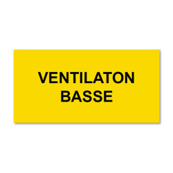 Plaque réglementaire normée  Ventilation Basse  en pvc