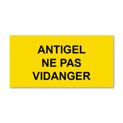 Plaque réglementaire normée  Antigel ne pas Vidanger  en pvc