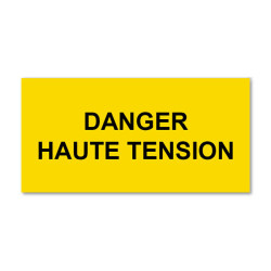 Plaque réglementaire normée  Danger Haute Tension  en pvc