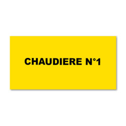 Plaque réglementaire normée  Chaudière n°1  en pvc