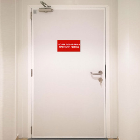 Panneau Plaque réglementaire ou normalisée Plaque réglementaire Porte coupe feu à maintenir fermée  en pvc
