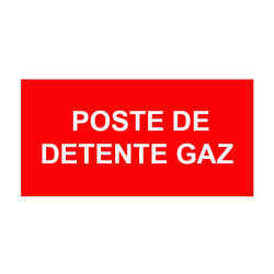 Plaque réglementaire normée  Poste de détente gaz 2 en pvc