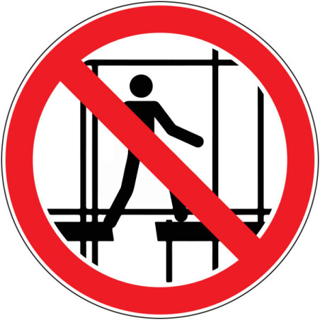 Pictogramme d'interdiction  Ne pas utiliser un échafaudage incomplet