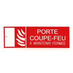 Plaque de porte  PORTE COUPE FEU À MAINTENIR FERMÉE AVEC PICTOGRAMME