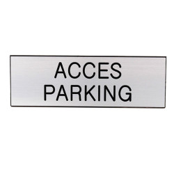 Plaque de porte  ACCÈS PARKING
