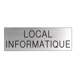 Plaque de porte LOCAL INFORMATIQUE