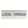 Plaque de porte LOCAL ORANGE Etiquette gravoply