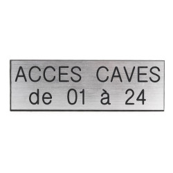 Plaque de porte ACCES CAVE DE 01 à 24
