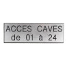Plaque de porte ACCES CAVE DE 01 à 24 Etiquette gravoply