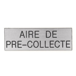 Plaque de porte AIRE DE PRE-COLLECTE