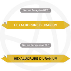 Repérage de tuyauterie NFX ou CLP Hexafluorure d'uranium