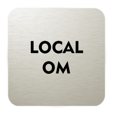 Plaque de porte aluminium brossé :  Local OM