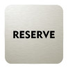 Plaque de porte aluminium brossé :  Réserve
