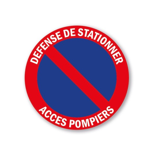 Panneau défense de stationner - Accès pompiers